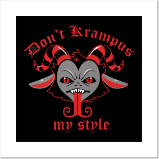 Don't Krampus My Style 2 (no chains) Posters and Art